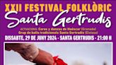 Todo listo para celebrar el XXII Festival Folklòric Santa Gertrudis