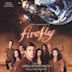 Firefly [Original Television Soundtrack]