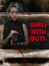 Girls with Guts