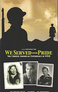 We Served with Pride: The Chinese American Experience in WWII