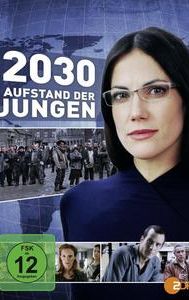 2030 – Aufstand der Jungen