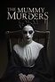 The Mummy Murders | Rotten Tomatoes