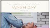 A new book celebrates the traditions and indelible connections made on ‘Wash Day’