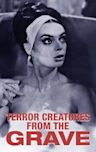 Terror-Creatures from the Grave