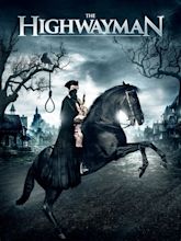 The Highwayman Pictures - Rotten Tomatoes