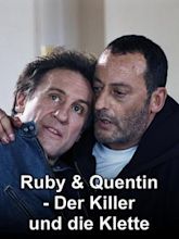 Ruby & Quentin – Der Killer und die Klette