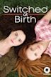 Switched at Birth