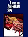 Ich war eine amerikanische Spionin