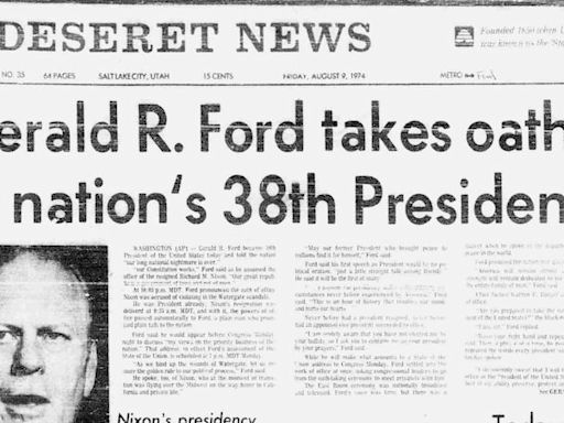 Deseret News archives: Nixon resigns, Gerald R. Ford becomes U.S. president