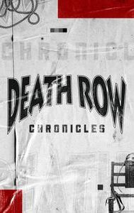 The Death Row Chronicles