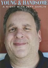 Young & Handsome: A Night With Jeff Garlin (DVD) | DVD Empire