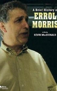 A Brief History of Errol Morris