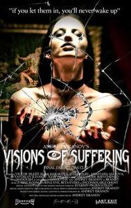 Andrey Iskanov's Visions of Suffering (Final Director's Cut)