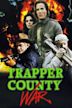 La guerra de Trapper County