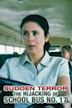 Sudden Terror: The Hijacking of School Bus No. 17