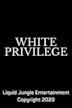 White Privilege | Action, Drama