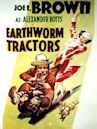 Earthworm Tractors