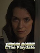 The Wrong Mommy