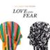 Love and Fear