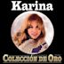 Karina Colección de Oro