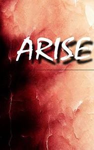 Arise