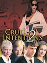 Cruel Intentions 2