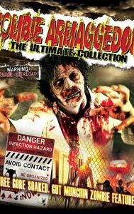 Zombie Armageddon: The Ultimate Collection