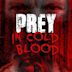 Prey, in Cold Blood