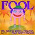 Fool [Extended Mix]