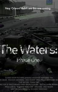 The Waters: Phase One