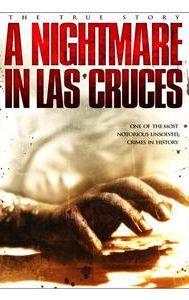 A Nightmare in Las Cruces