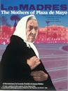 The Mothers of Plaza de Mayo