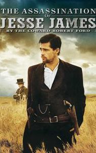 The Assassination of Jesse James by the Coward Robert Ford