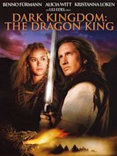 Dark Kingdom: The Dragon King (2004) - Uli Edel | Cast and Crew | AllMovie