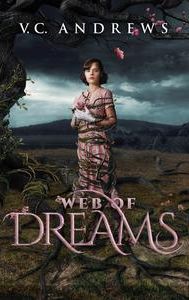 V.C. Andrews' Web of Dreams