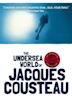 The Undersea World of Jacques Cousteau