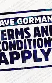 Dave Gorman: Terms and Conditions Apply