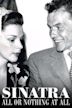 Sinatra: All or Nothing at All