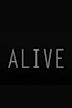 Alive