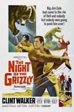 The Night of the Grizzly (1966) - IMDb