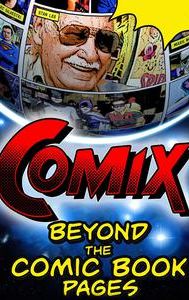 COMIX: Beyond the Comic Book Pages