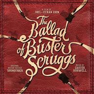 Ballad of Buster Scruggs [Original Motion Picture Soundtrack]