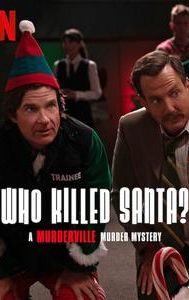 Who Killed Santa? A Murderville Murder Mystery