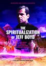 The Spiritualization of Jeff Boyd | Drama