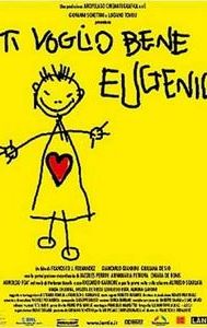 I Love You, Eugenio