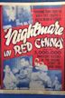 Nightmare in Red China