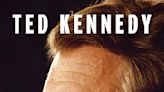 Review: 'Ted Kennedy' sweeping account of senator's life