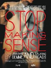 Stop Making Sense