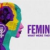 'Feminists: What Were They Thinking?' | Netflix Documentary Review