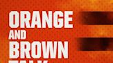 Looking ahead to the Browns being on ‘Hard Knocks: In Season with the AFC North’ Orange and Brown Talk